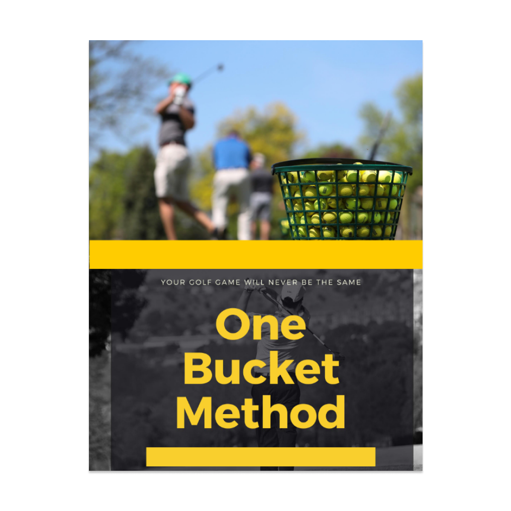 One Bucket Method - Easier Golfing